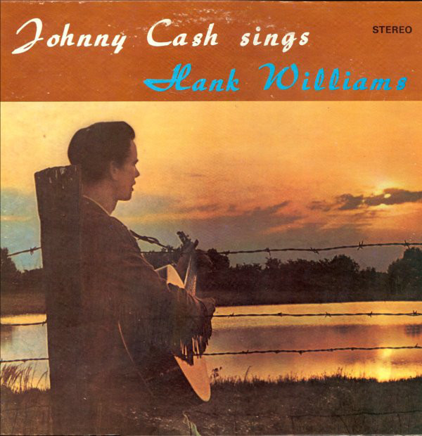 JOHNNY CASH - SINGS HANK WILLIAMS